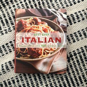 Best ever Italian a collection of over 100 essential recipes